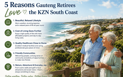 5 Reasons Gauteng Retirees Love the KZN South Coast
